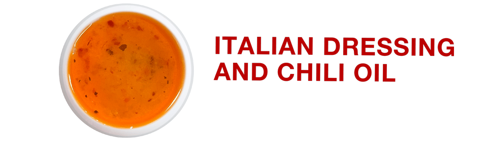 ItalianDressingChiliOil